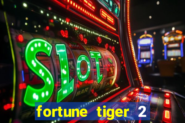 fortune tiger 2 demo revenge